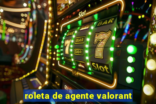 roleta de agente valorant